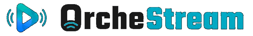 OrcheStream